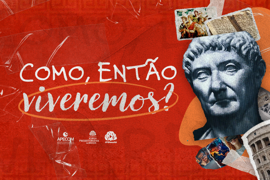 Como, então viveremos?